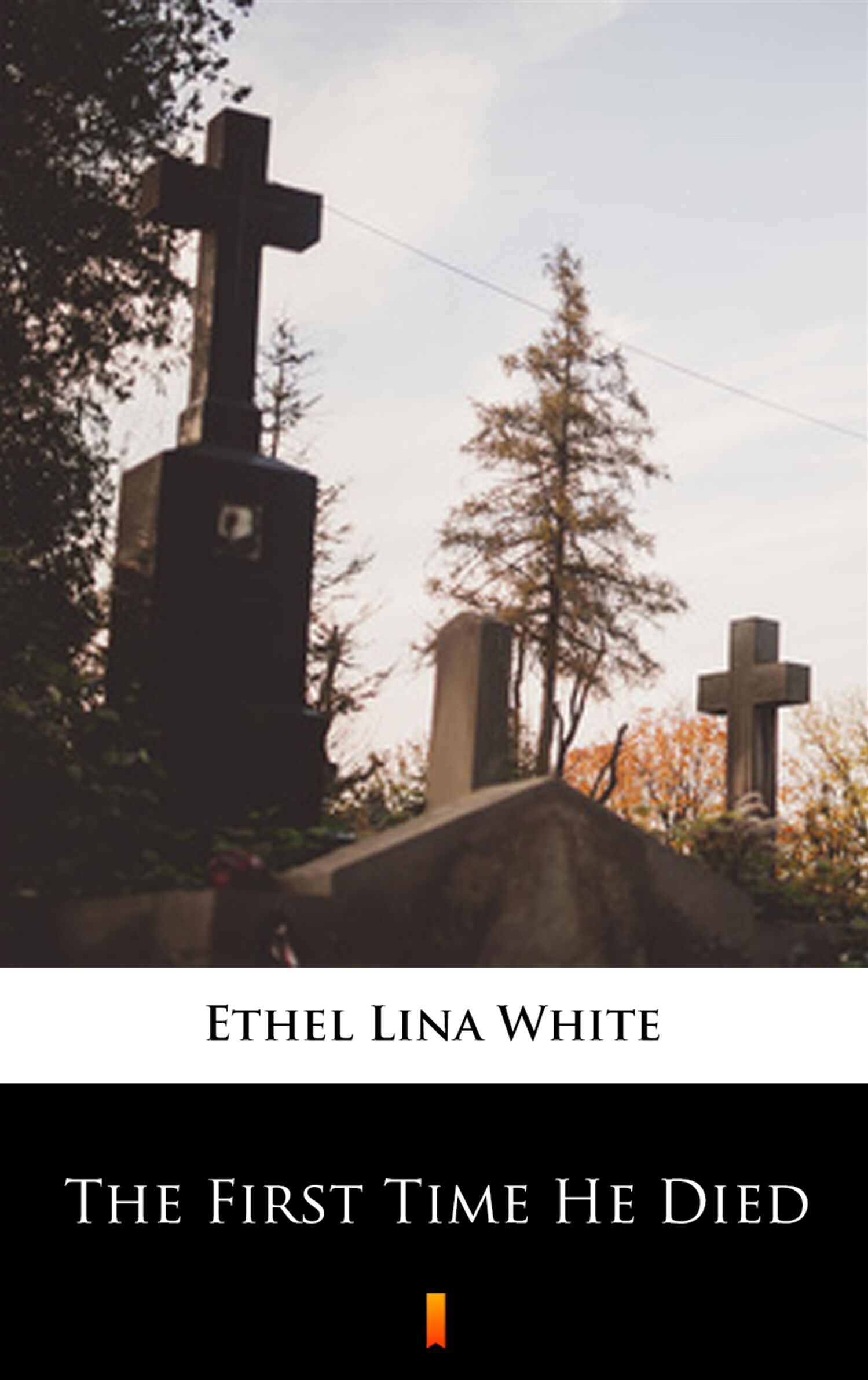 The First Time He Died (e-book)