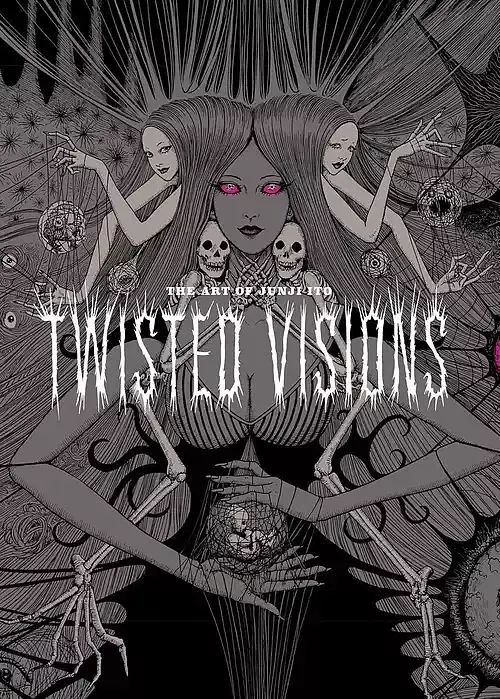 The Art of Junji Ito Twisted Visions