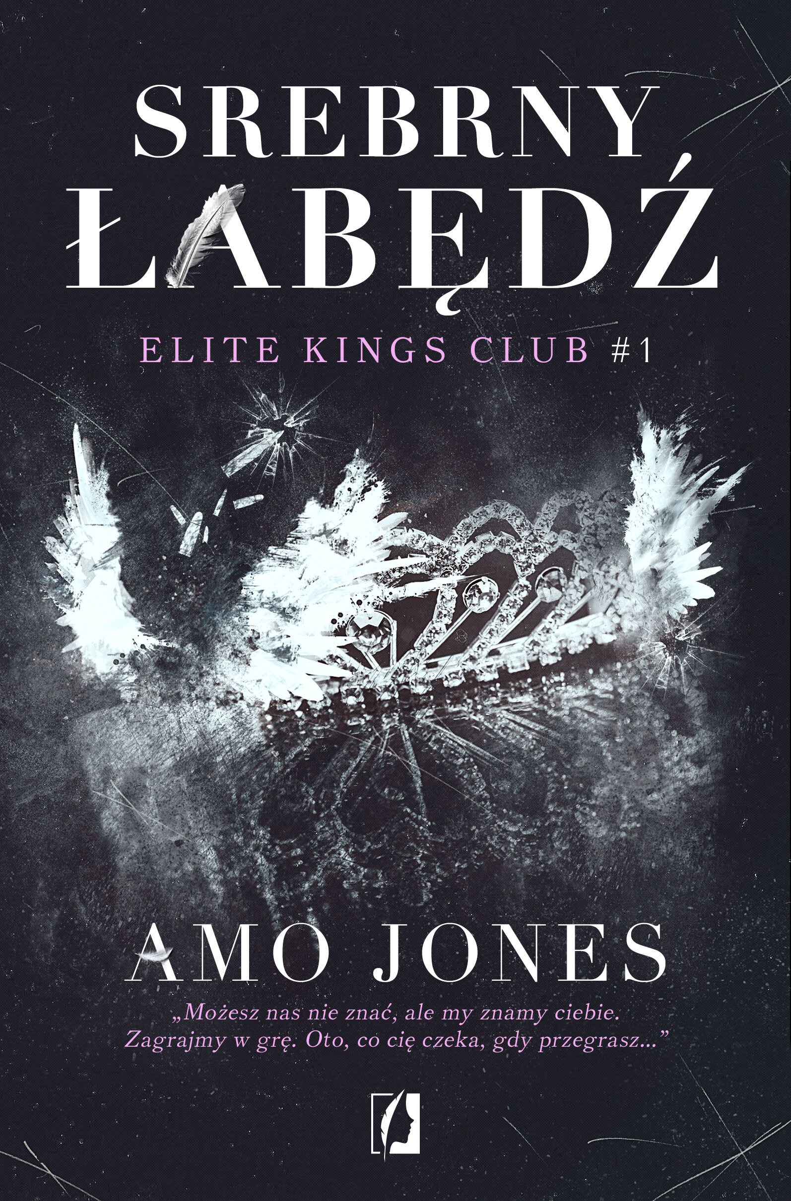 Srebrny łabędź. Elite Kings Club. Tom 1