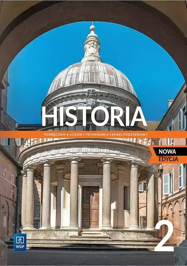 Nowe historia podręcznik 2 liceum i technikum zakres podstawowy edycja 2023