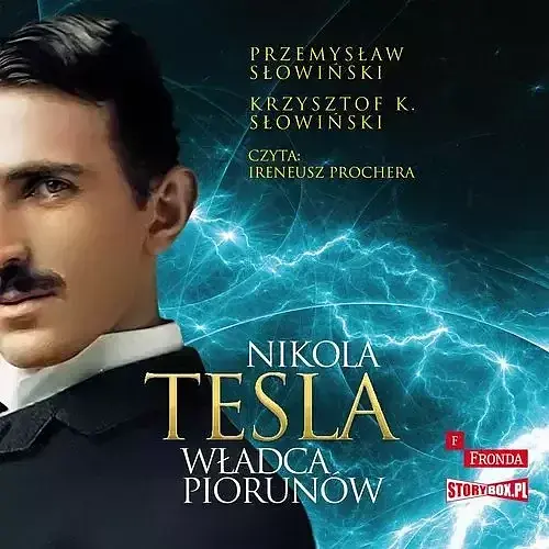 Nikola Tesla Władca piorunów (audiobook CD)