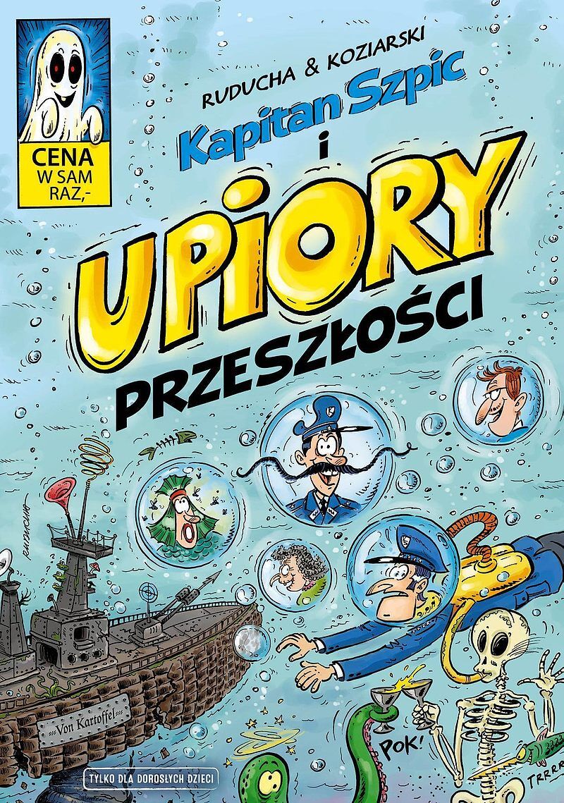 Kapitan Szpic - 5 - Kapitan Szpic i upiory przeszłości
