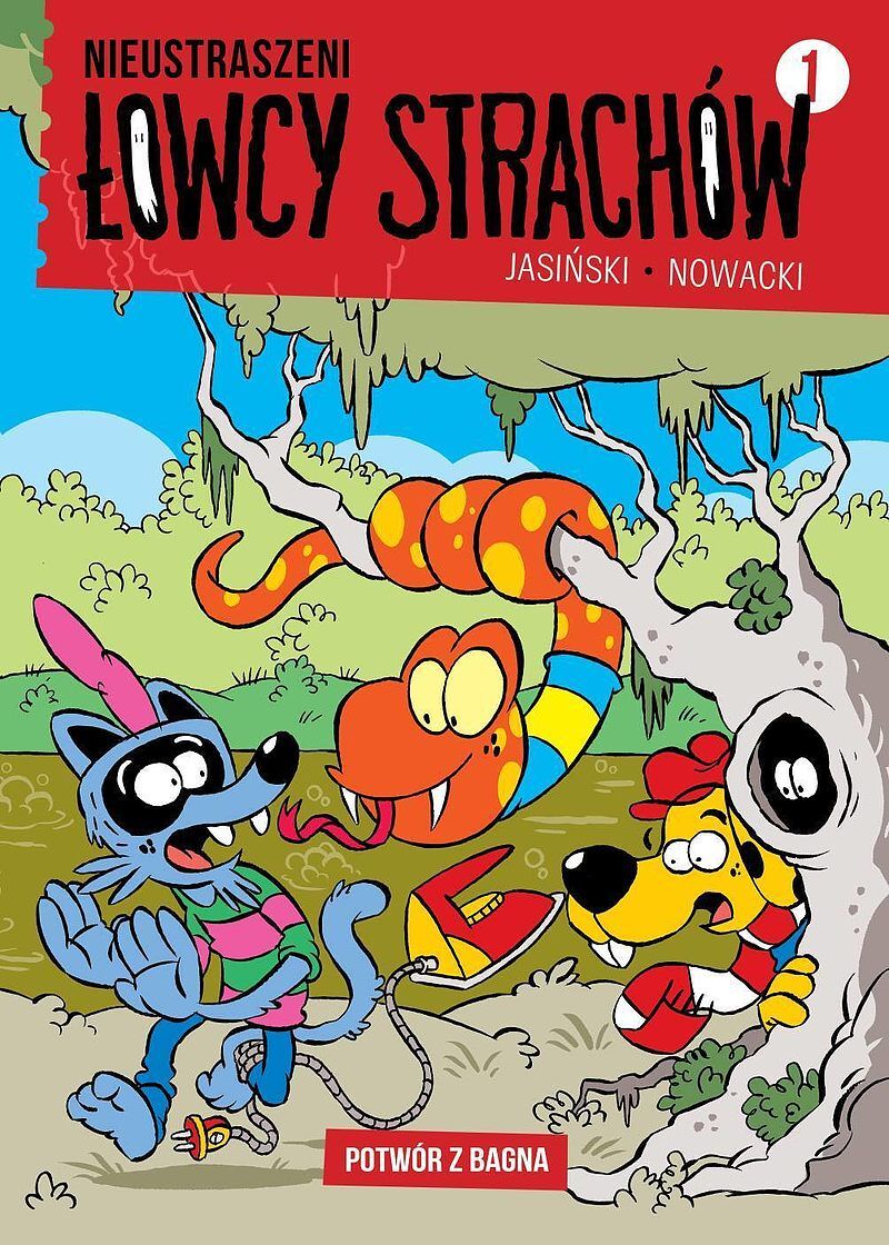 Nieustraszeni Łowcy Strachów - 1 - Potwór z bagna