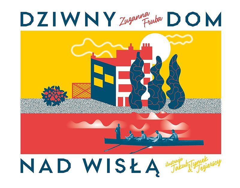 Dziwny dom nad Wisłą.