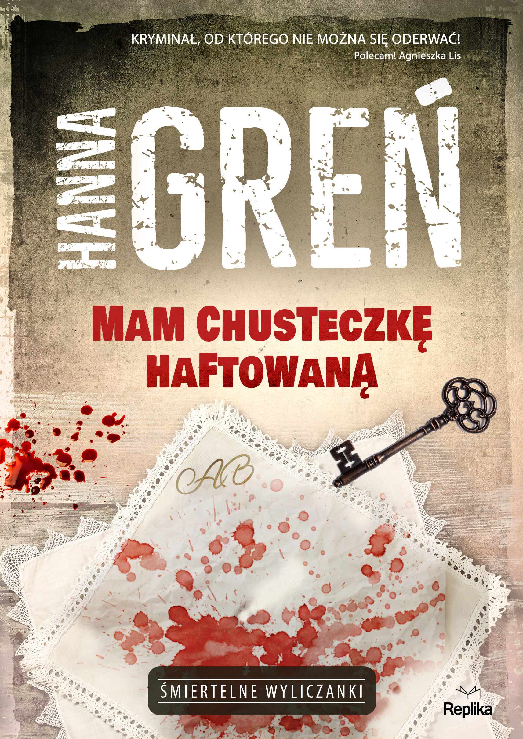 Mam chusteczkę haftowaną śmiertelne wyliczanki