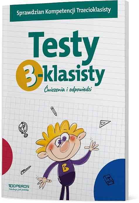 Testy 3-klasisty ćwiczenia i odpowiedzi