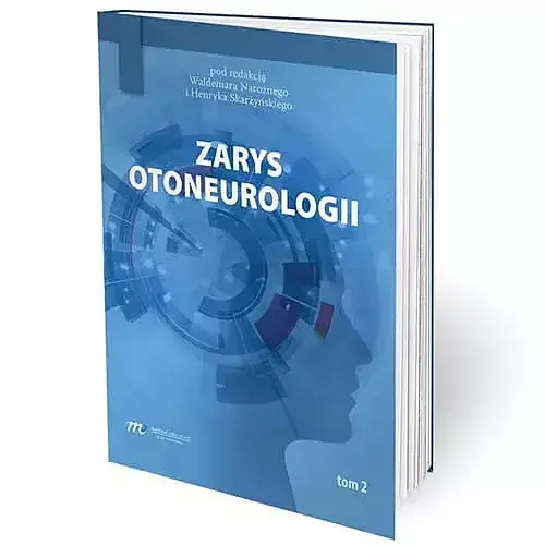 Zarys otoneurologii. Tom 2