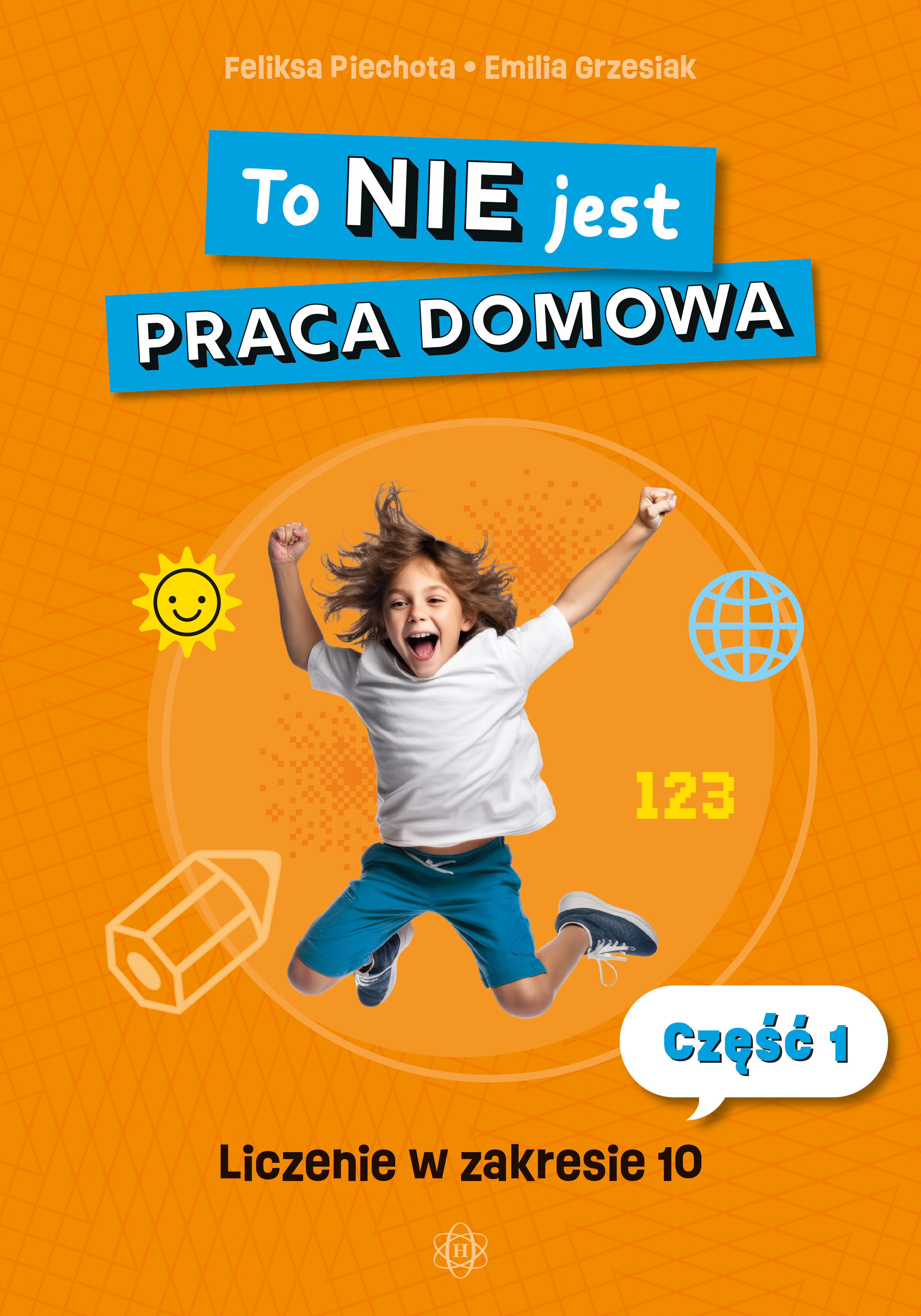 To NIE jest praca domowa. Część 1