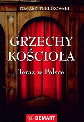 Grzechy kościoła. Teraz w polsce