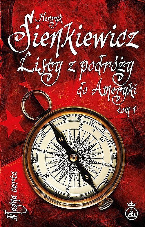 Listy z podróży do Ameryki. Tom 1