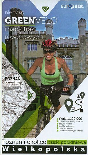 Nie tylko Green Velo. Mapa tras rowerowych w skali 1:100 000 Wielkopolska. Poznań i okolice. Część południowa