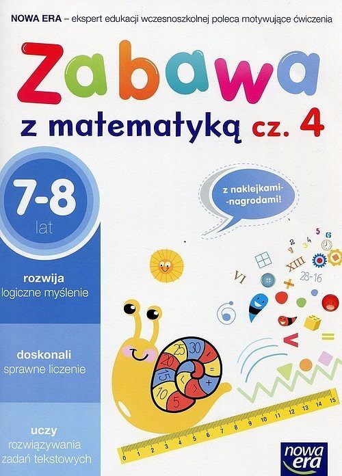 Zabawa z matematyką. Część 4. 7-8 lat