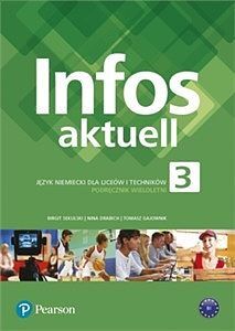 Infos aktuell 3 jezyk niemiecki podręcznik + kod (interaktywny podręcznik i zeszyt ćwiczeń)