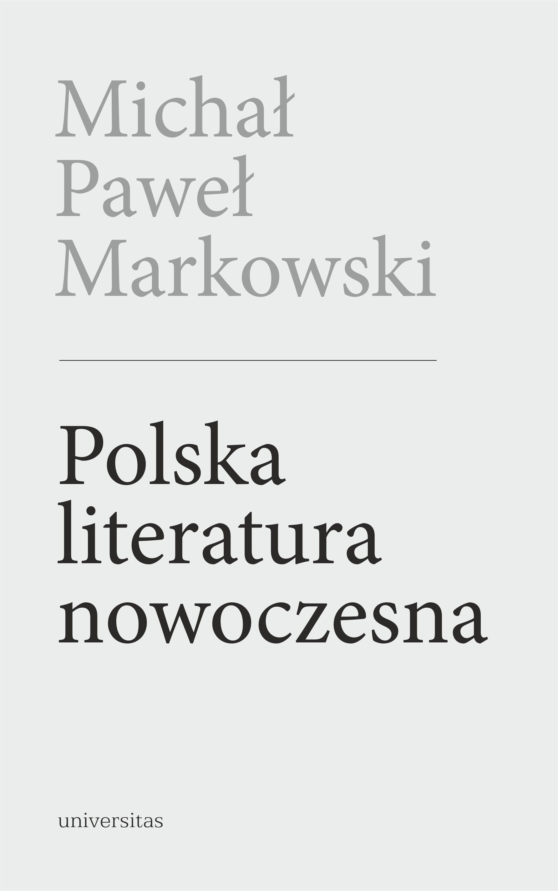 Polska literatura nowoczesna. Leśmian, Schulz, Witkacy wyd. 2