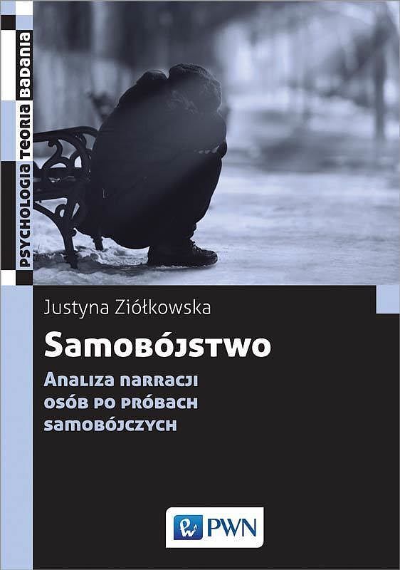 Samobójstwo. Analiza narracji osób po próbach samobójczych.