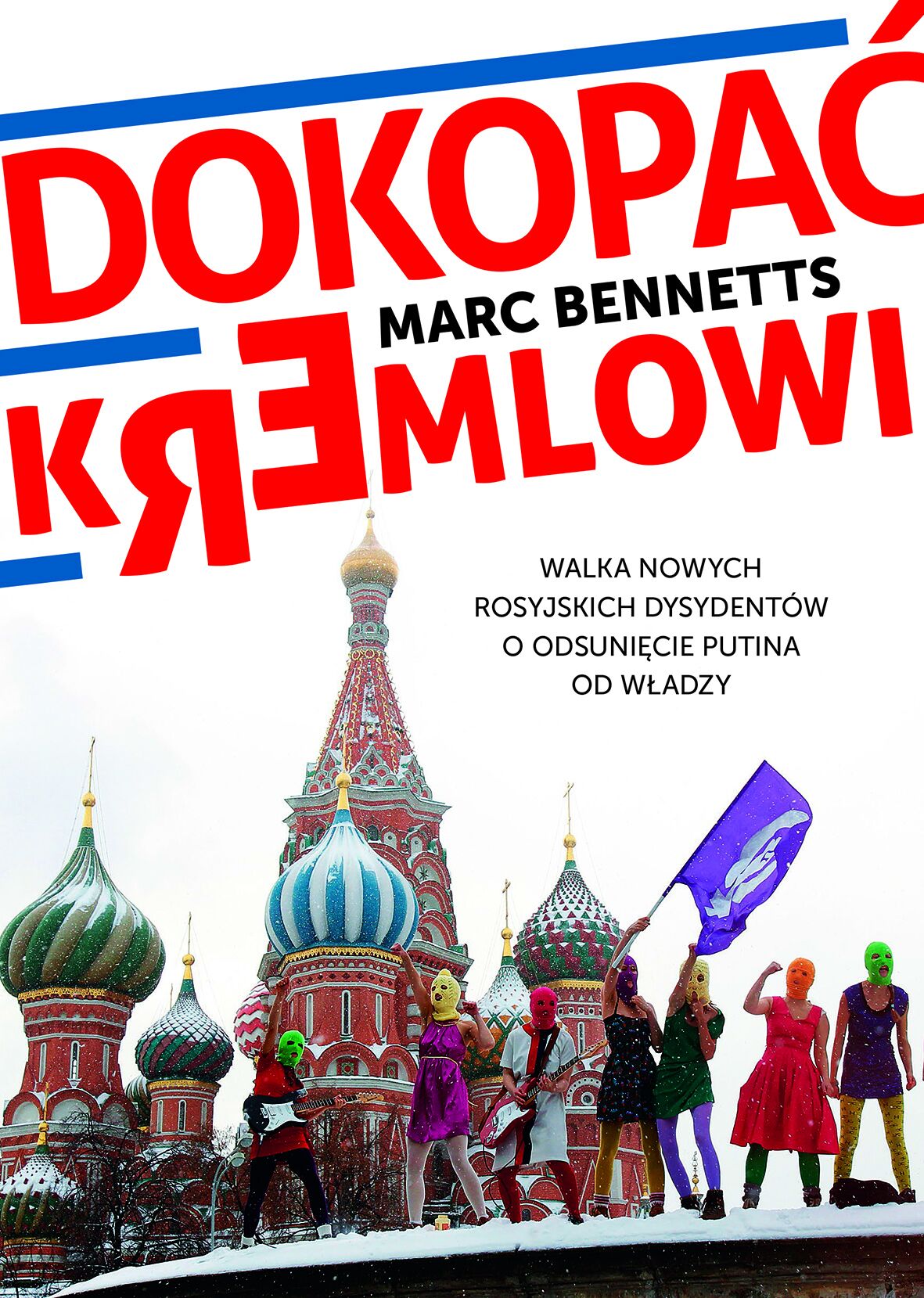 Dokopać Kremlowi