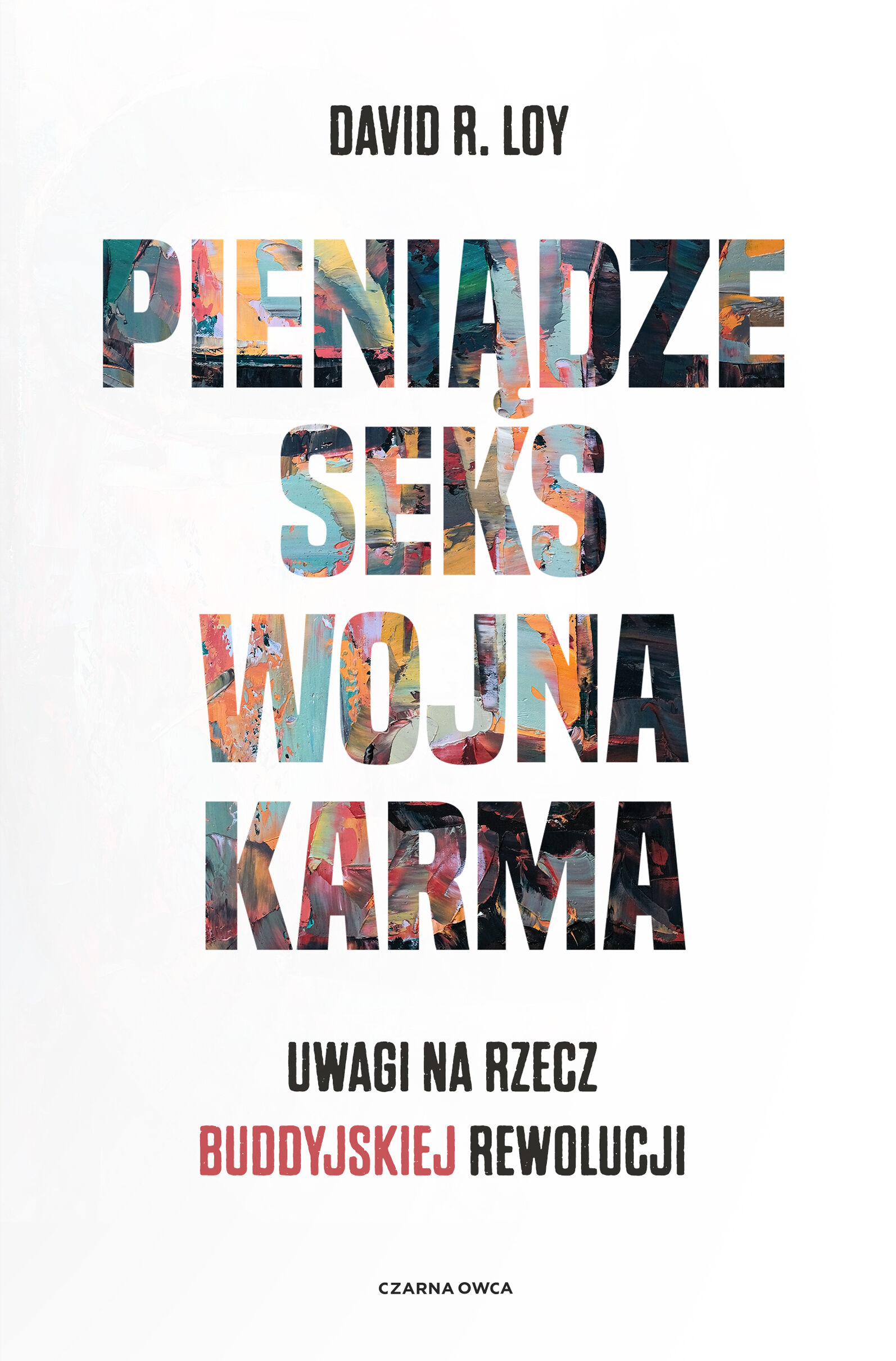 Pieniądze Seks Wojna Karma (e-book)