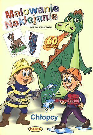 Malowanie. Naklejanie. Chłopcy