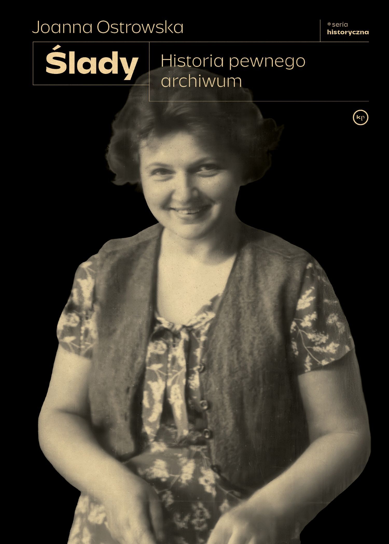 Ślady. Historia pewnego archiwum