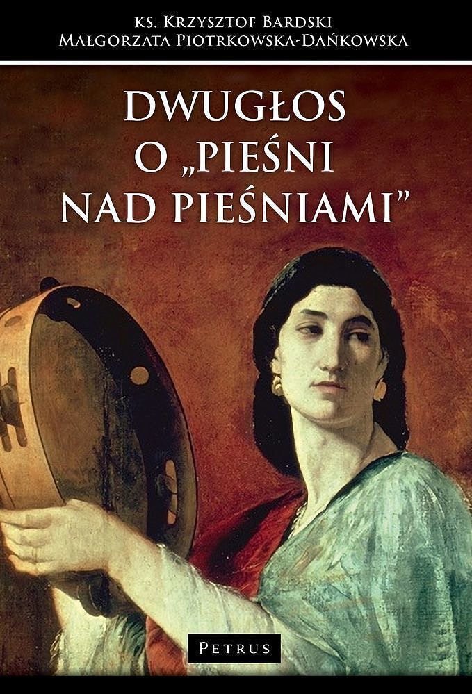 Dwugłos o 'Pieśni nad Pieśniami'