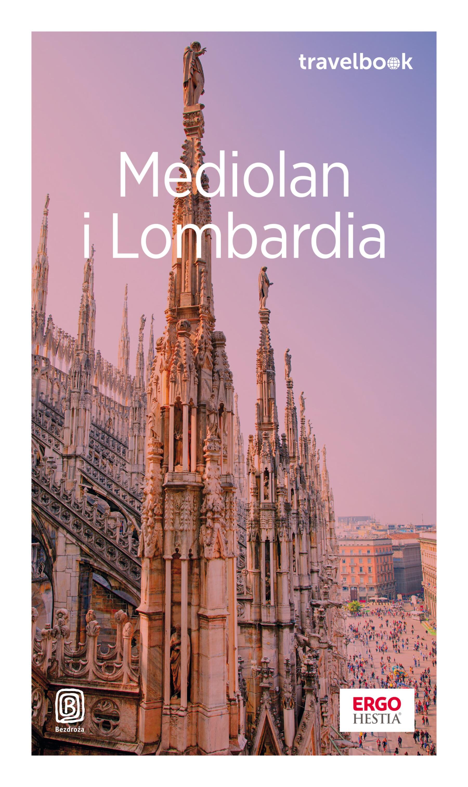 Mediolan i Lombardia. Travelbook. Wydanie 3 (e-book)