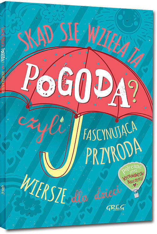 Skąd się wzięła ta pogoda?