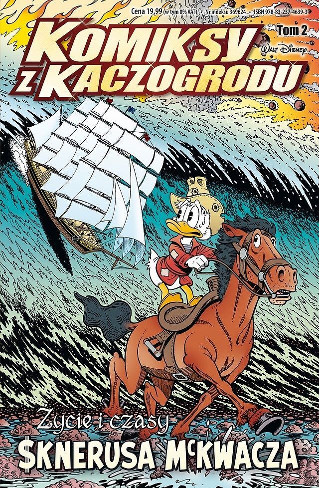 Komiksy z Kaczogrodu - 6 - Życie i czasy Sknerusa McKwacza, tom 2