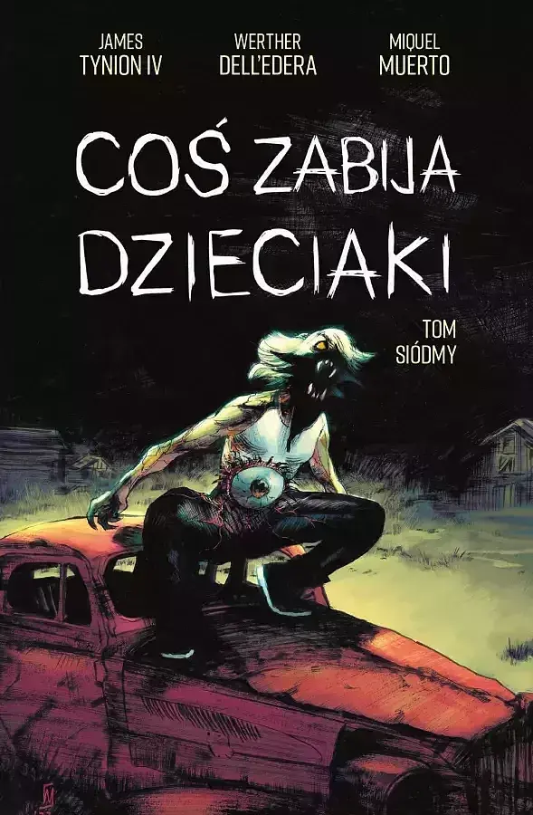 Coś zabija dzieciaki - 7