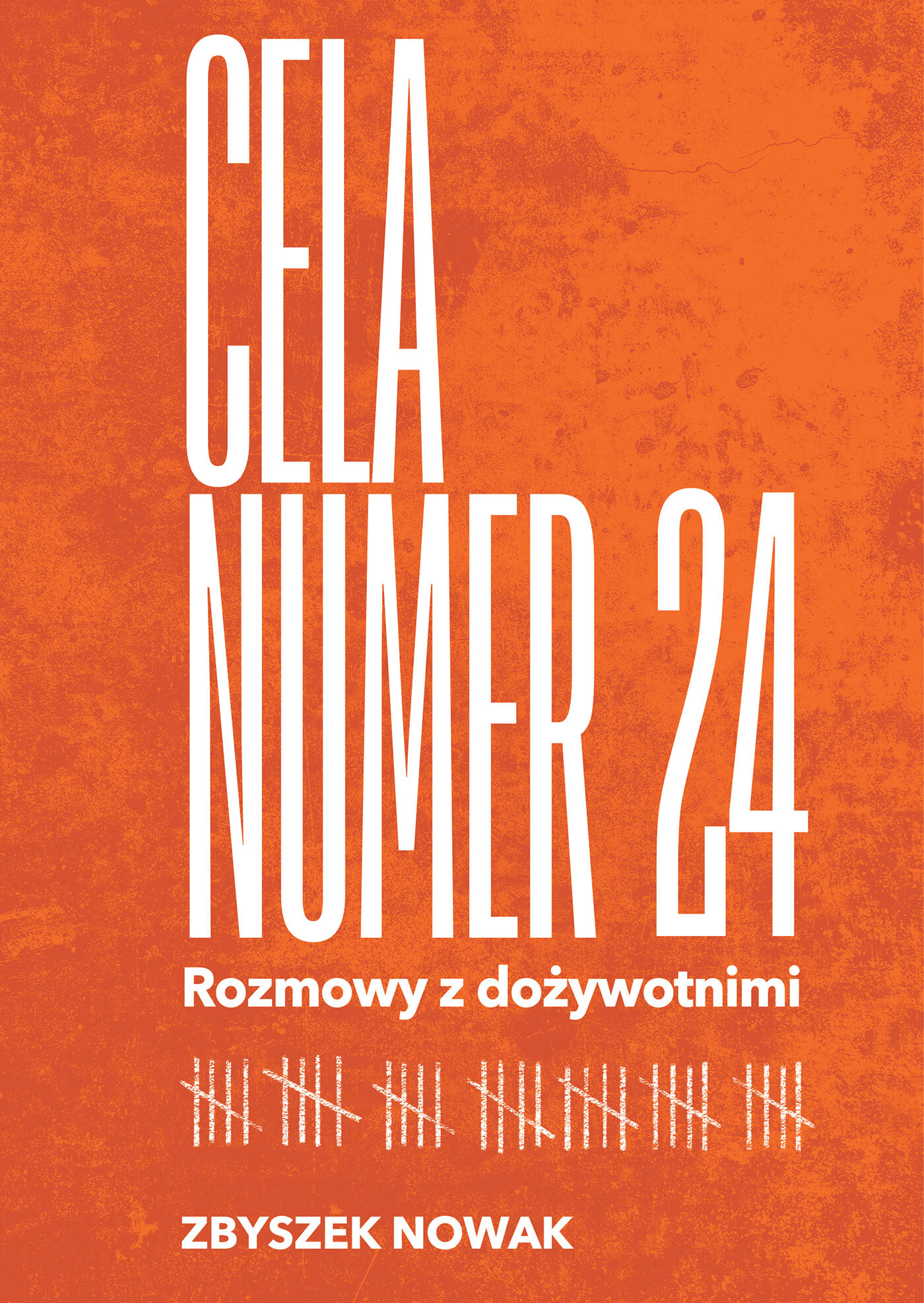 Cela numer 24. Rozmowy z dożywotnimi (e-book)