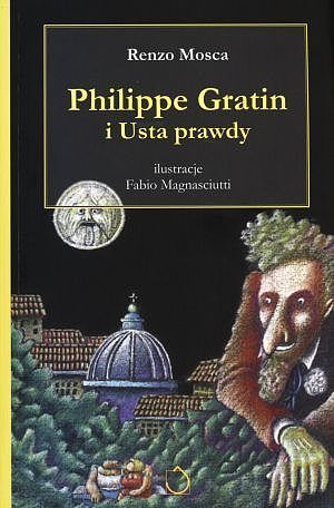 Philippe Gratin i Usta prawdy