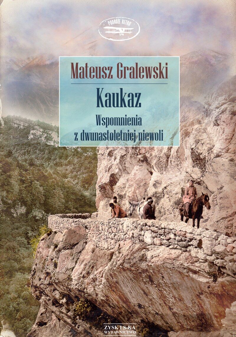 Kaukaz. Wspomnienia z dwunastoletniej niewoli (e-book)