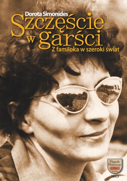Szczęście w garści. Z familoka w szeroki świat