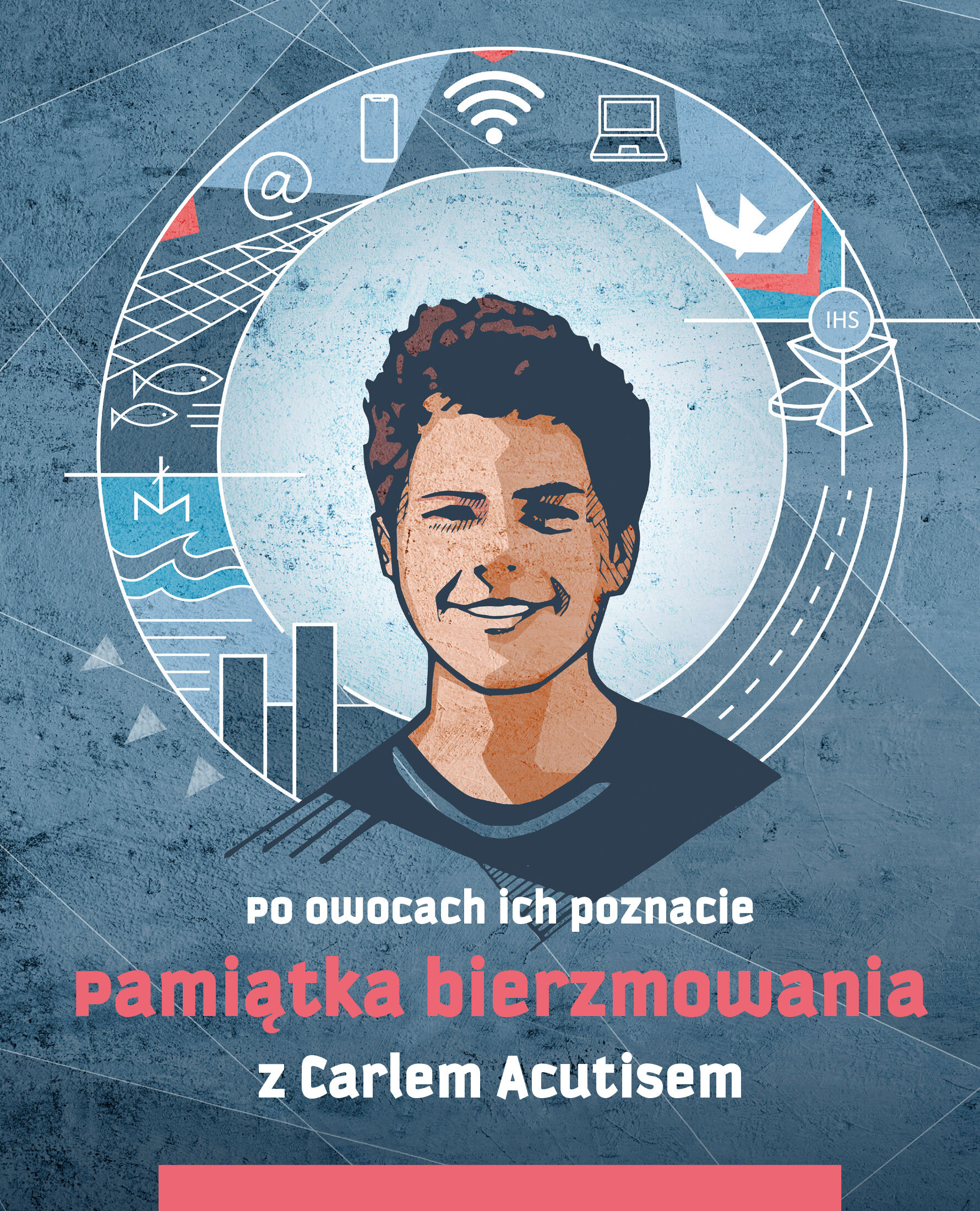 Pamiątka bierzmowania z Carlem Acutisem