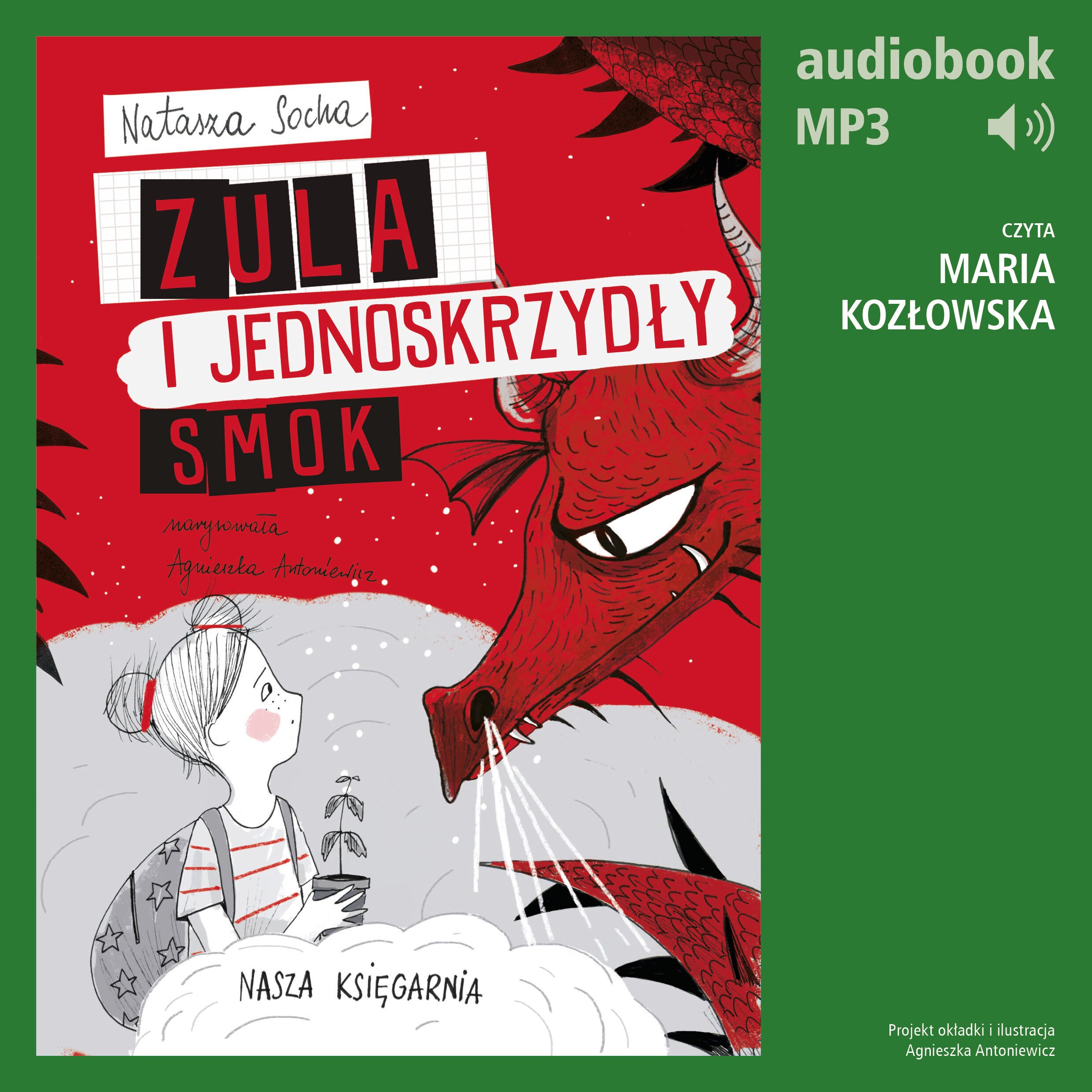 Zula i jednoskrzydły smok (t. 6) (audiobook MP3)