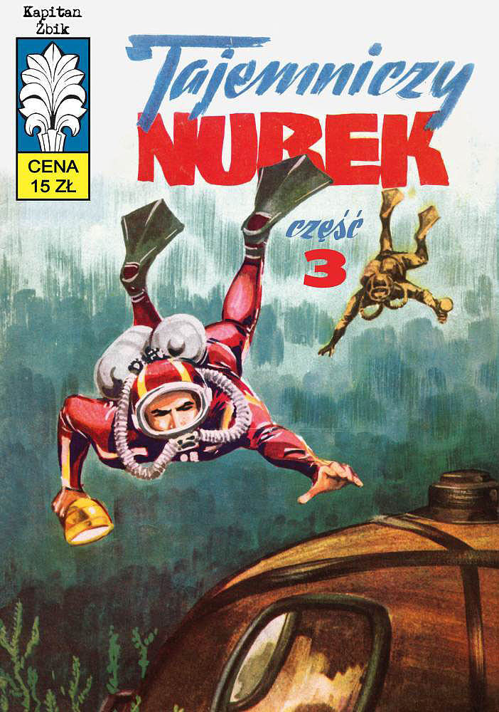 Kapitan Żbik - 30 - Tajemniczy nurek (cz. 3) (okładka B)