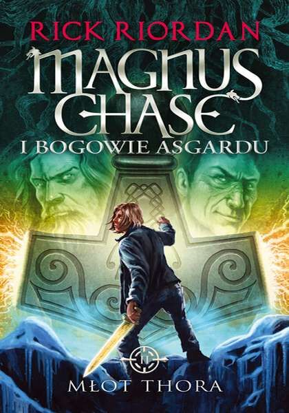Młot thora magnus chase i bogowie asgardu Tom 2