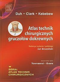 Atlas technik chirurgicznych gruczołów dokrewnych