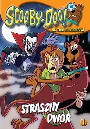 Scooby-Doo! Na tropie komiksów - 1 - Straszny Dwór