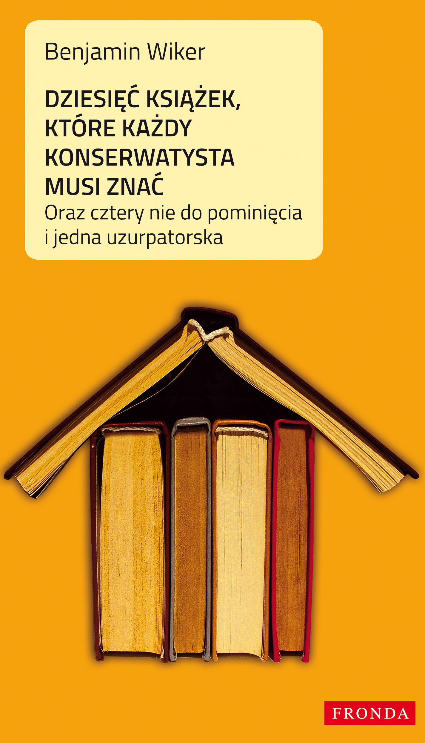Dziesięć książek, które każdy konserwatysta musi znać (e-book)
