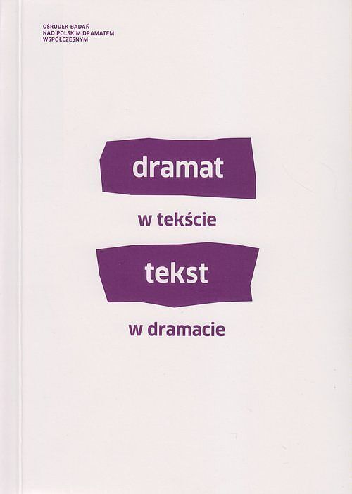 Dramat w tekście tekst w dramacie