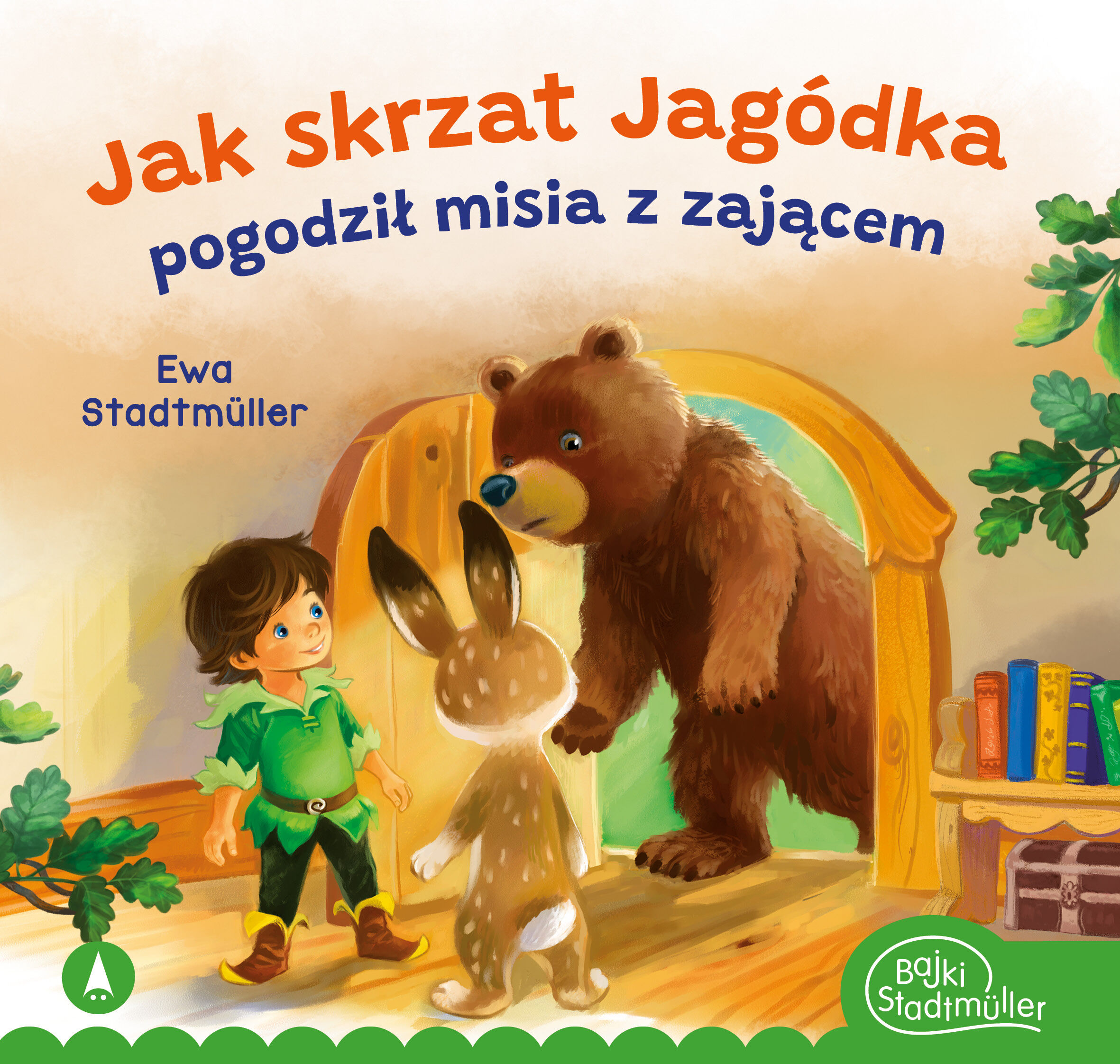 Jak skrzat Jagódka pogodził misia z zającem