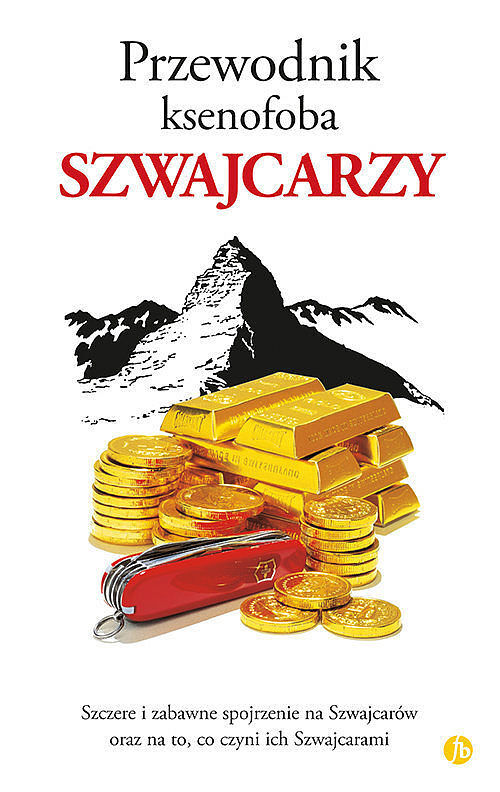 Przewodnik ksenofoba - Szwajcarzy