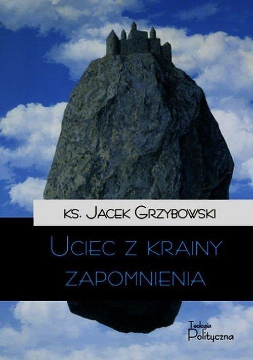 Uciec z krainy zapomnienia. Tom 4