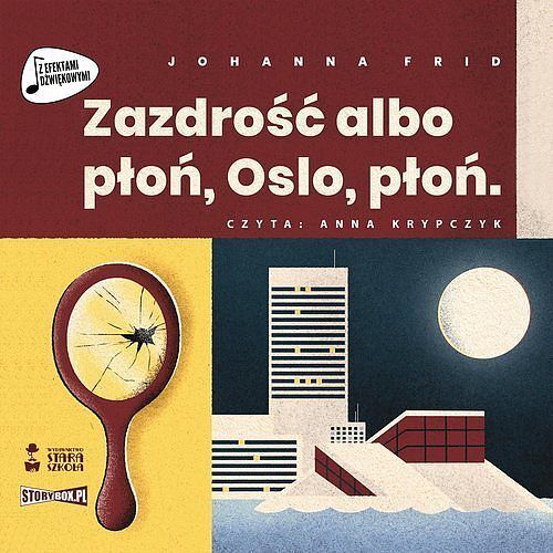 Zazdrość albo płoń, Oslo płoń (audiobook CD)