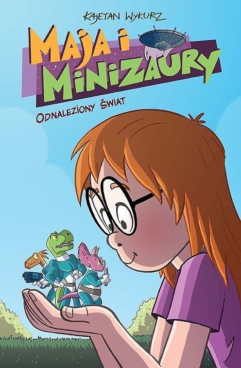 Maja i Minizaury - 01 - Odnaleziony świat