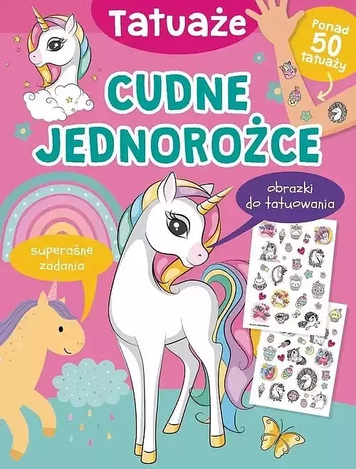 Cudne jednorożce. Tatuaże