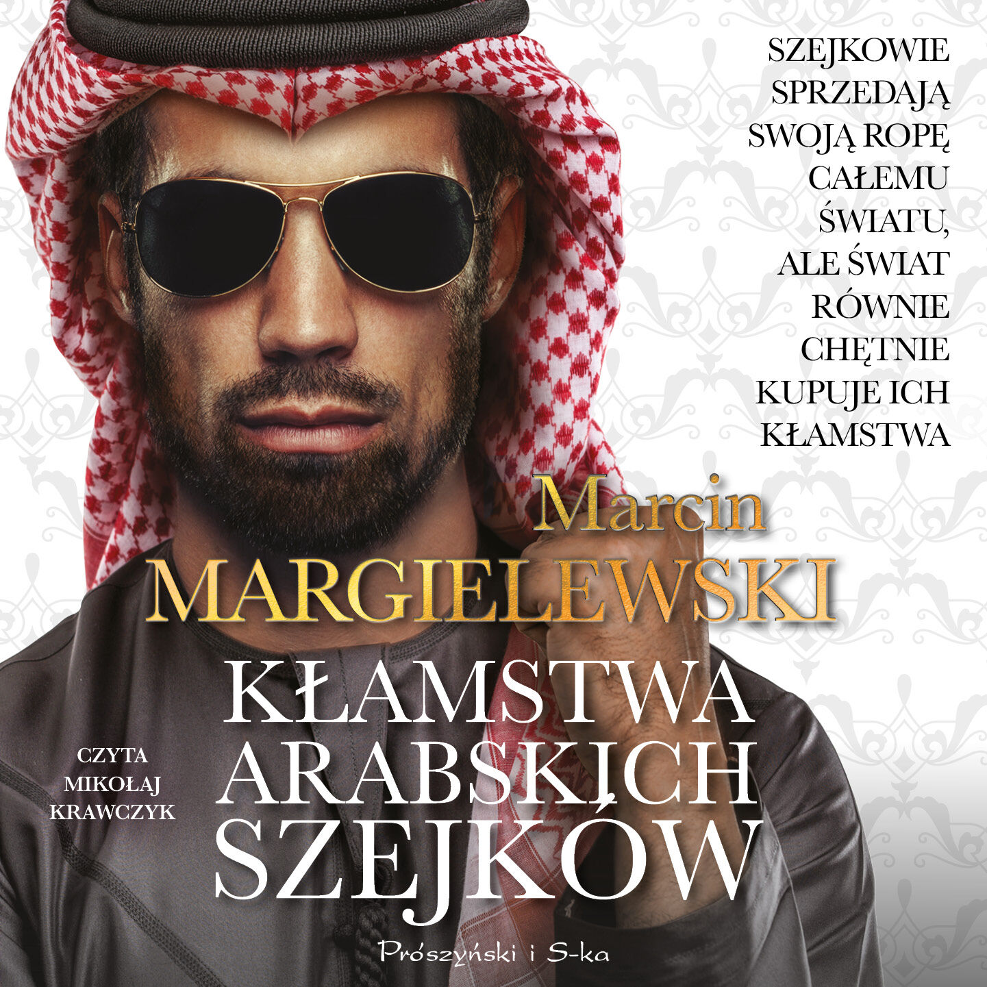 Kłamstwa arabskich szejków (audiobook MP3)