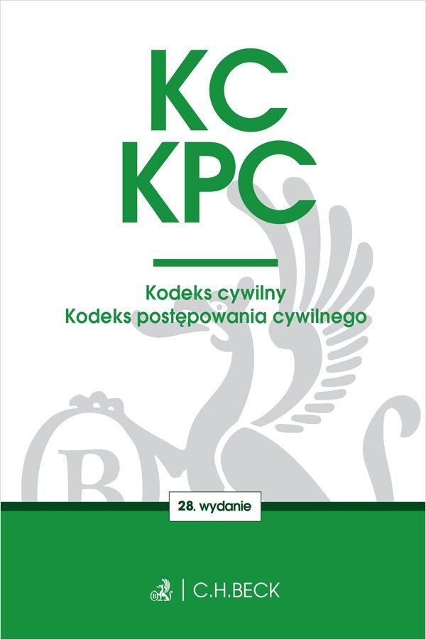 KC. KPC. Kodeks cywilny. Kodeks postępowania cywilnego. Edycja Sędziowska wyd. 28