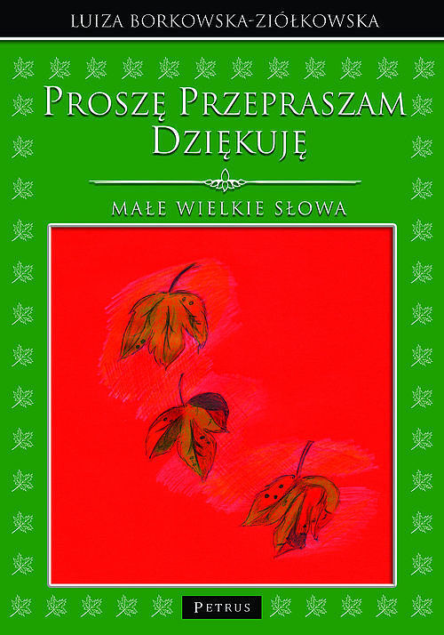 Proszę Przepraszam Dziękuję