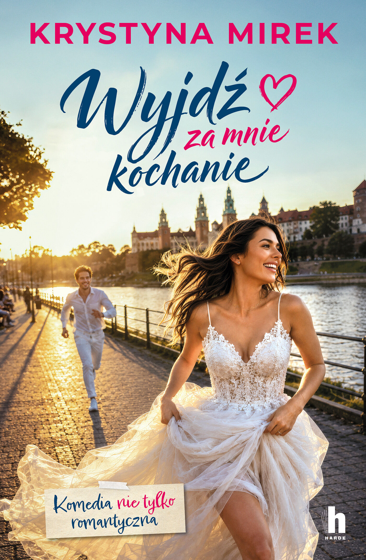 Wyjdź za mnie, kochanie